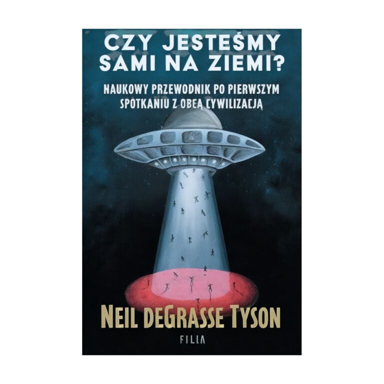 Czy jesteśmy sami na Ziemi? Naukowy przewodnik po pierwszym spotkaniu z obcą cywilizacją – Filia