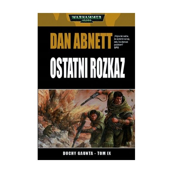 Duchy Gaunta. Tom 9. Ostatni rozkaz – Copernicus Corporation