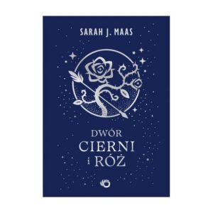 Dwór cierni i róż. Tom 1 (twarda oprawa) – zdjęcie 1