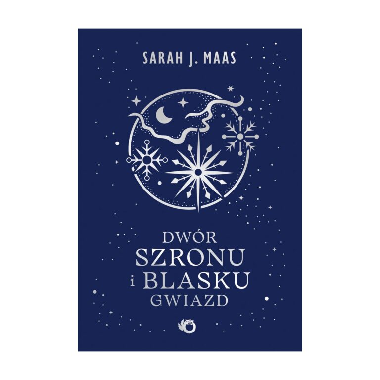 Dwór szronu i blasku gwiazd. Dwór cierni i róż. Tom 4 – Uroboros