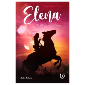 Elena. Wygrać z losem