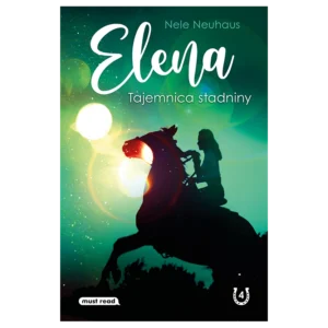 Elena. Tajemnica stadniny. Tom 4