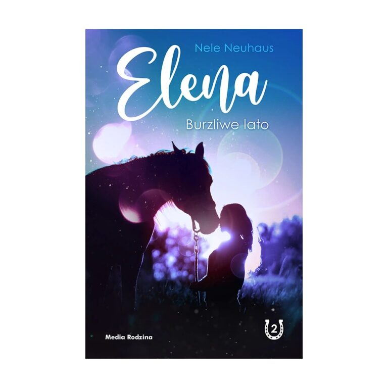 Elena. Burzliwe lato. Tom 2 – Media Rodzina
