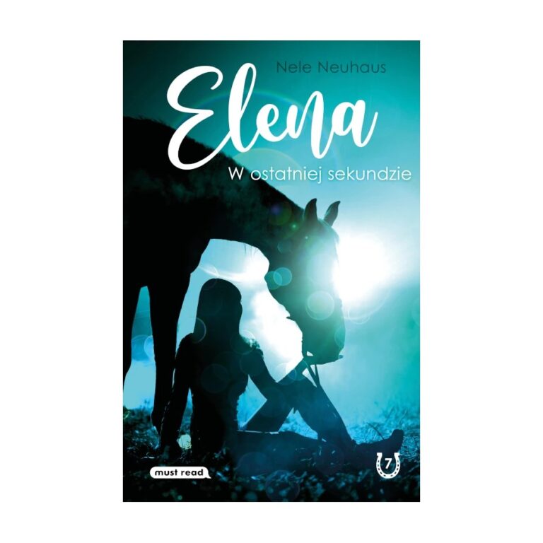 Elena. W ostatniej sekundzie (tom 7) – Media Rodzina