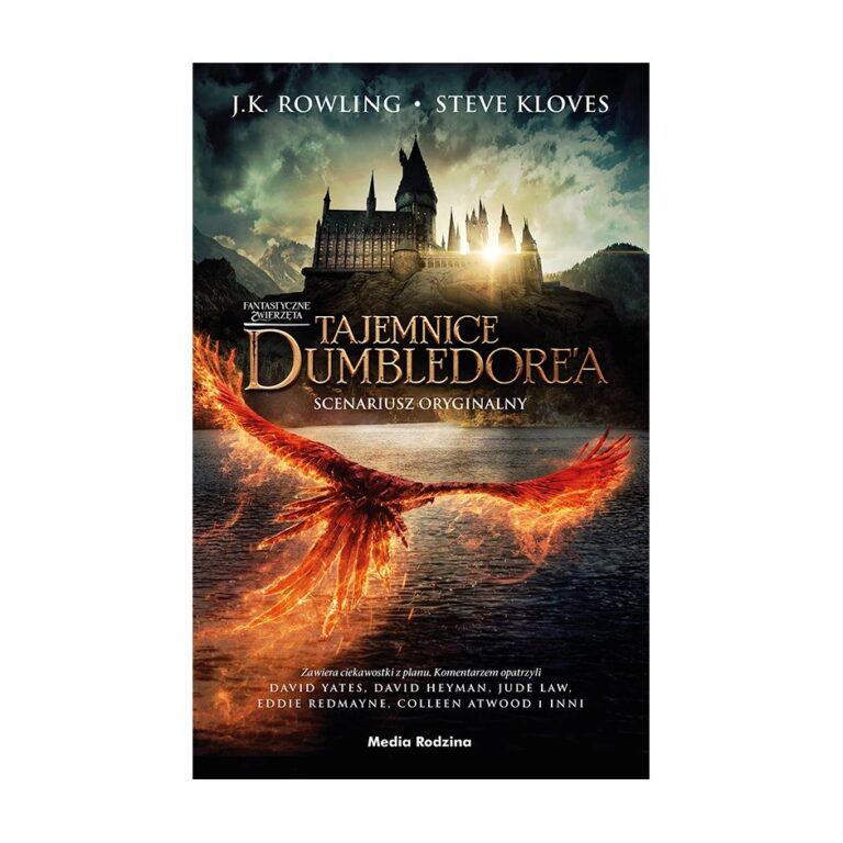 Fantastyczne zwierzęta: Tajemnice Dumbledore'a. Scenariusz oryginalny – Media Rodzina