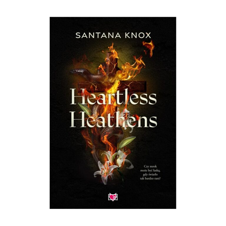 Heartless heathens Santana Knox – Niegrzeczne Książki