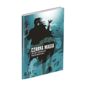 Iglica: Czarna magia