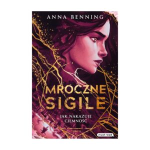 Jak nakazuje ciemność. Mroczne sigile. Tom 2