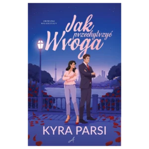 Jak przechytrzyć wroga