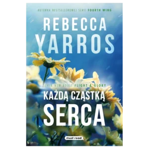 Każdą cząstką serca