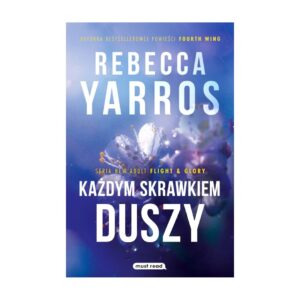 Każdym skrawkiem duszy