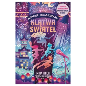 Klątwa świateł. K-Pop Academy. Tom 2