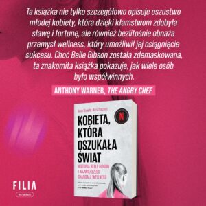 Kobieta, która oszukała świat. Historia Belle Gibson i największego skandalu wellness – zdjęcie 2