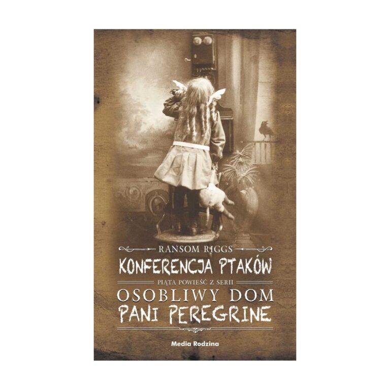 Konferencja ptaków. Osobliwy dom pani Peregrine. Tom 5 – Media Rodzina