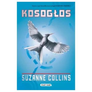Kosogłos. Igrzyska śmierci. Tom 3