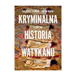 Kryminalna historia Watykanu