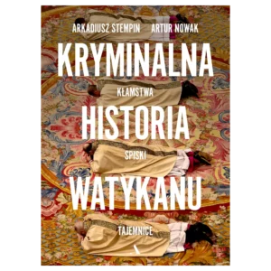 Kryminalna historia Watykanu
