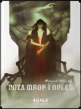 Kult: Poza mrok i obłęd