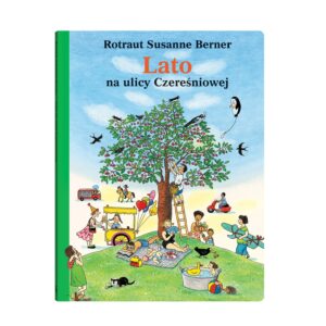 Lato na ulicy Czereśniowej