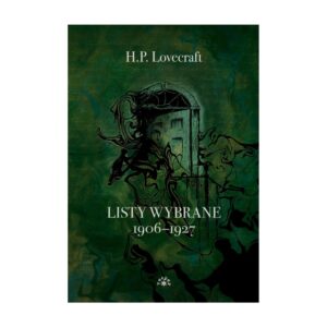 Lovecraft. Listy wybrane 1906–1927 – zdjęcie 1