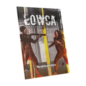 "Łowca: Porachunek" Narzędzia narratora