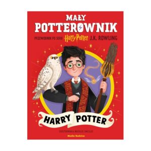 Mały potterownik. Przewodnik po serii Harry Potter