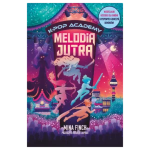 Melodia jutra. K-Pop Academy. Tom 6