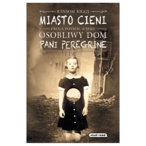 Miasto cieni. Osobliwy dom pani Peregrine. Tom 2
