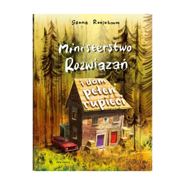 Ministerstwo Rozwiązań. Tom 3 – Dwie siostry