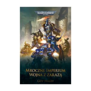 Mroczne Imperium: Wojna z Zarazą – zdjęcie 1