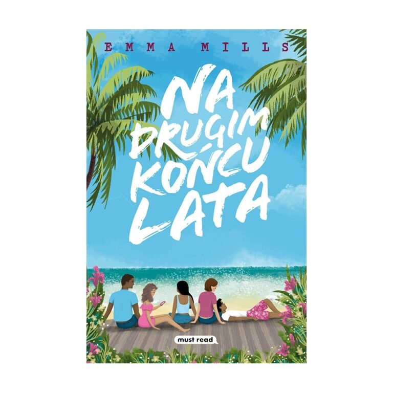 Na drugim końcu lata – Must Read