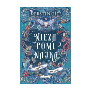 Niezapominajka. Tom 2. Co zostało utracone