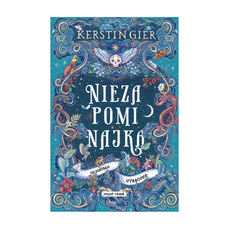 Niezapominajka. Tom 2. Co zostało utracone – Must Read