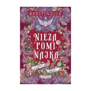 Niezapominajka. Tom 3. Co spaja świat