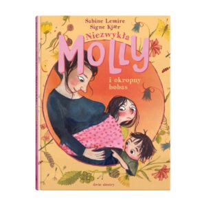 Niezwykła Molly i okropny bobas. Tom 6 – zdjęcie 1