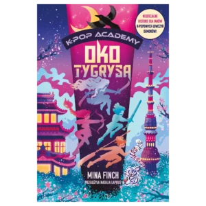 Oko tygrysa. K-Pop Academy. Tom 5