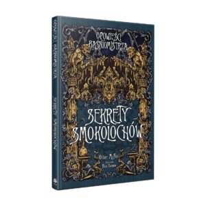 Opowieści Baśniomistrza: Sekrety Smokolochów