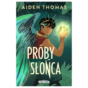 Próby Słońca. Tom 1