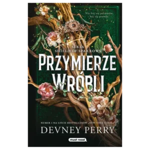 Przymierze Wróbli. Shield of Sparrows. Tom 1