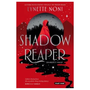 Shadow Reaper. Grabieżcy magii. Tom 1