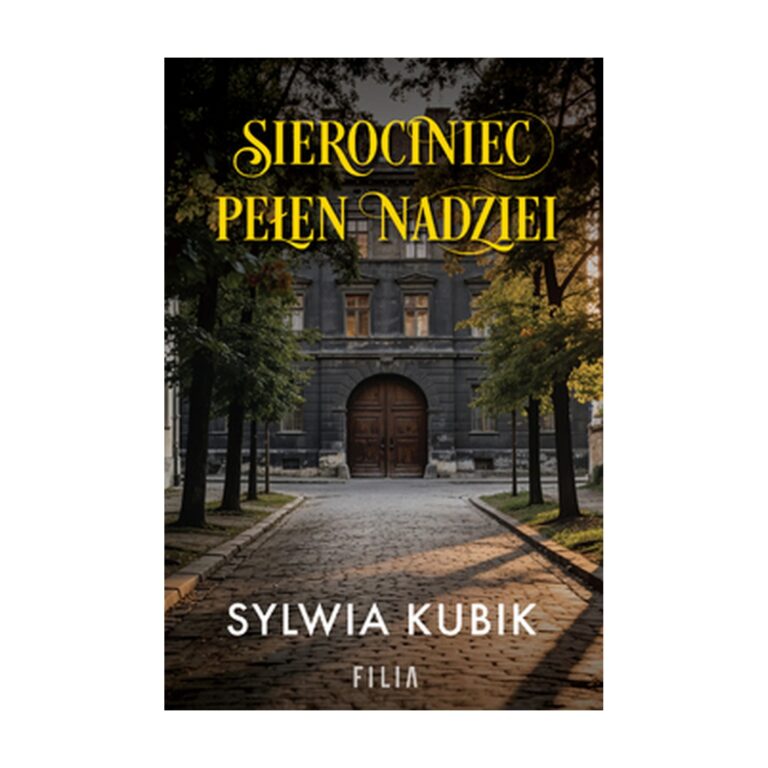Sierociniec pełen nadziei – Filia