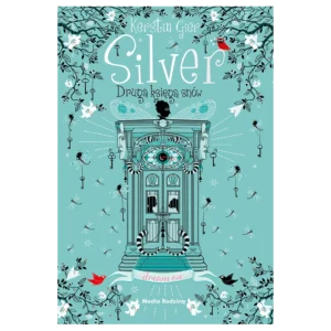 Silver. Druga księga snów