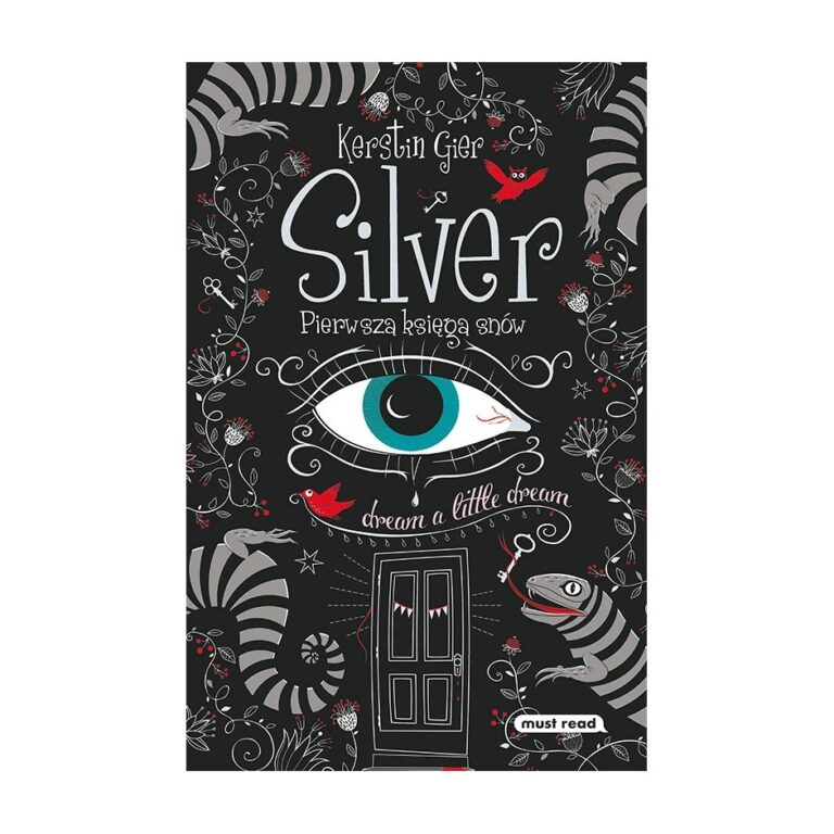 Silver. Pierwsza księga snów – Must Read