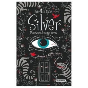 Silver. Pierwsza księga snów