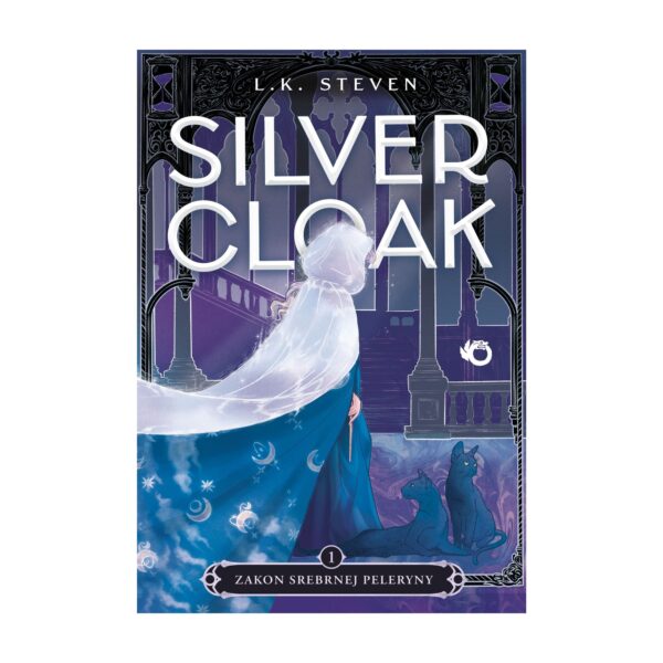 Silvercloak. Zakon Srebrnej Peleryny. Tom 1 – Uroboros