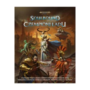 Soulbound – Czempioni Ładu