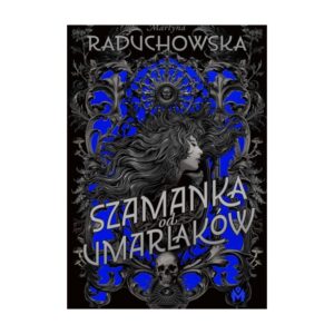 Szamanka od umarlaków | Tom 1