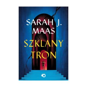 Szklany tron | Tom 1 – zdjęcie 1