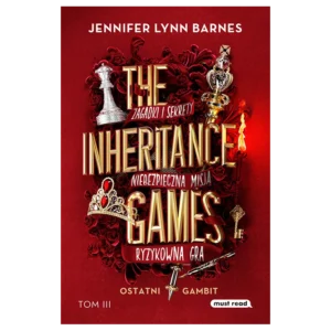 The Inheritance Games. Tom 3. Ostatni gambit