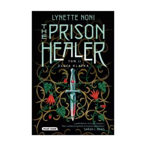 The Prison Healer | Tom 2 | Złota klatka